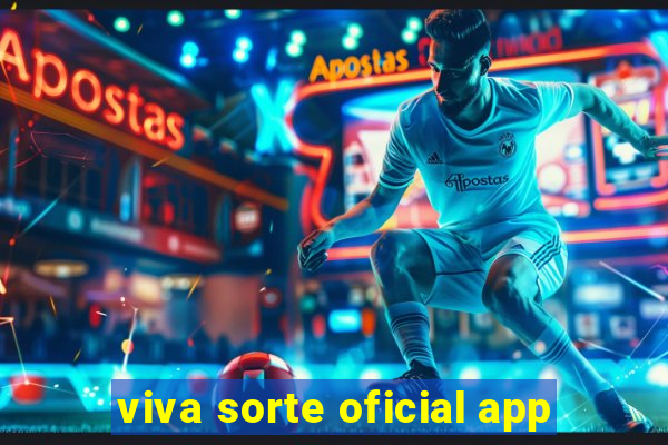 viva sorte oficial app